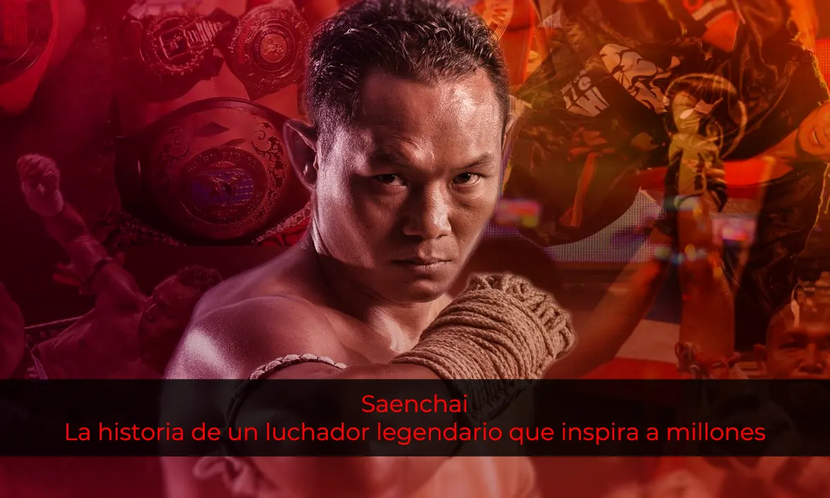 Saenchai: La historia de un luchador legendario que inspira a millones