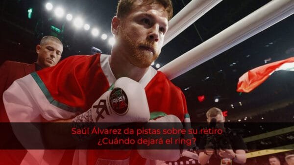 Saúl Álvarez da pistas sobre su retiro: ¿Cuándo dejará el ring?