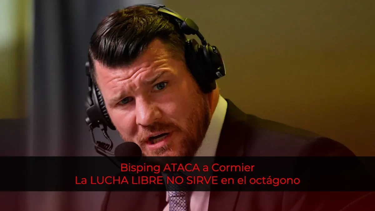 Bisping ataca a Cormier: La LUCHA LIBRE no sirve en el octágono