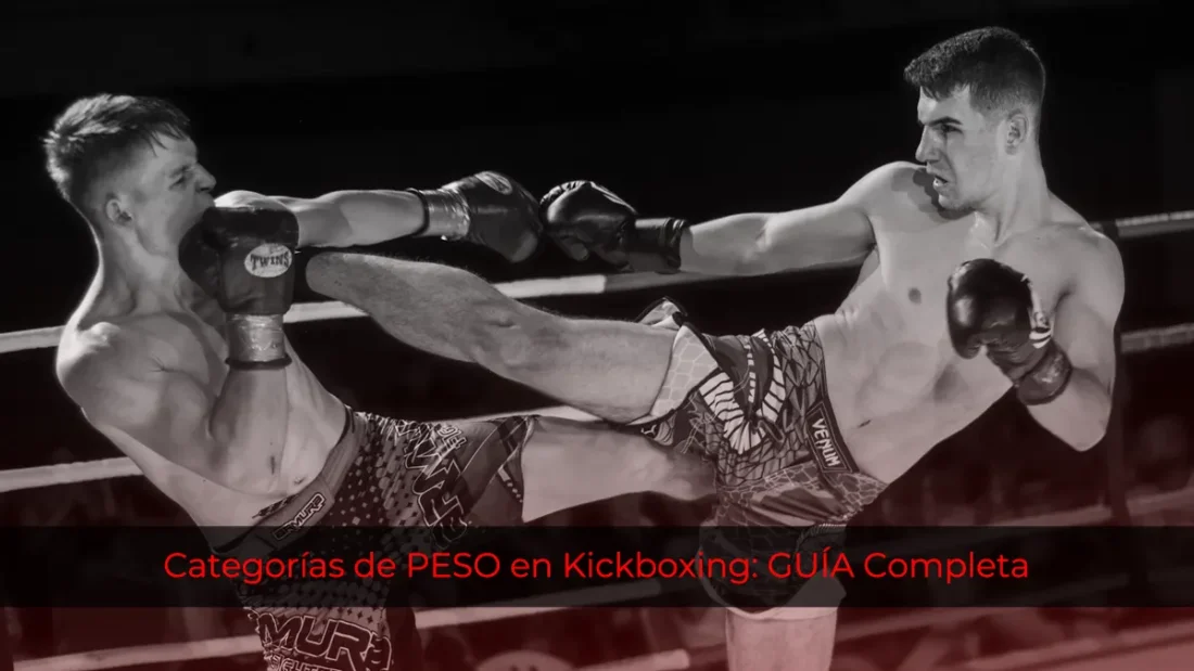 Categorías de PESO en Kickboxing: GUÍA Completa