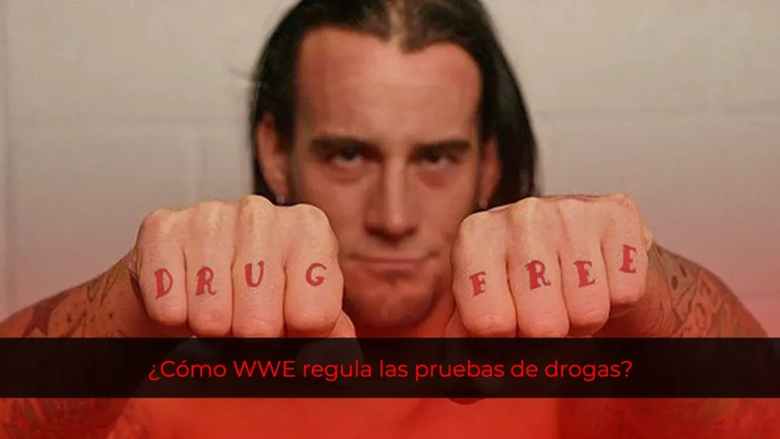 ¿Cómo WWE regula las pruebas de drogas?