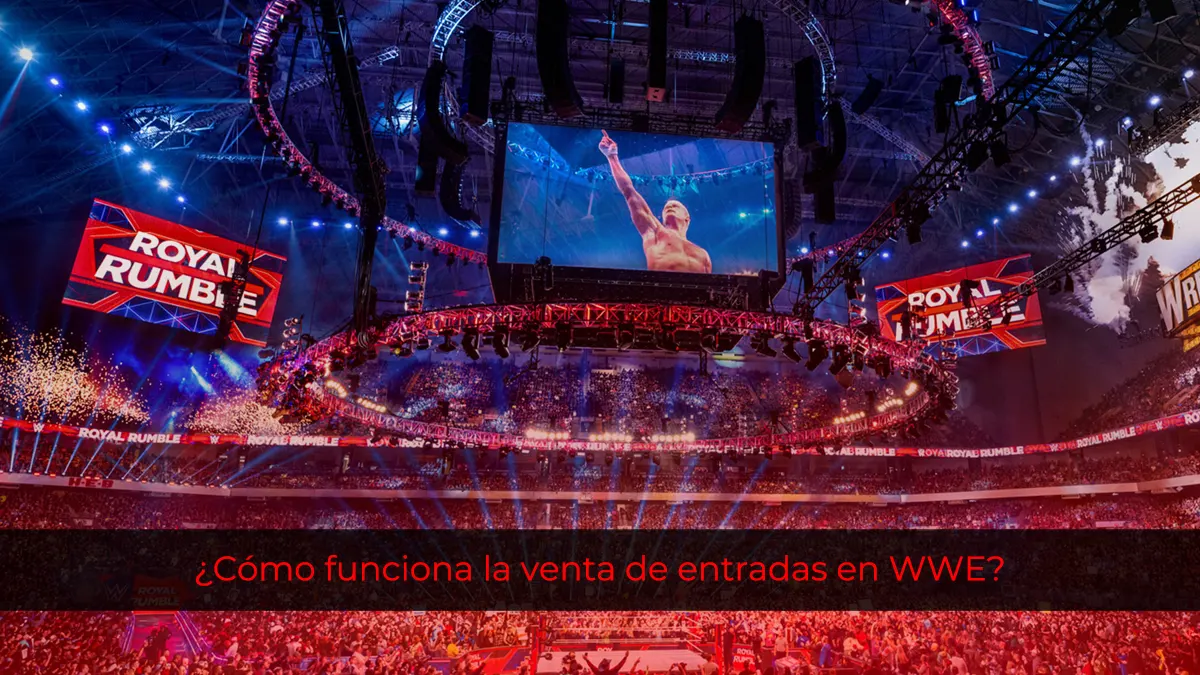 ¿Cómo funciona la venta de entradas en WWE?