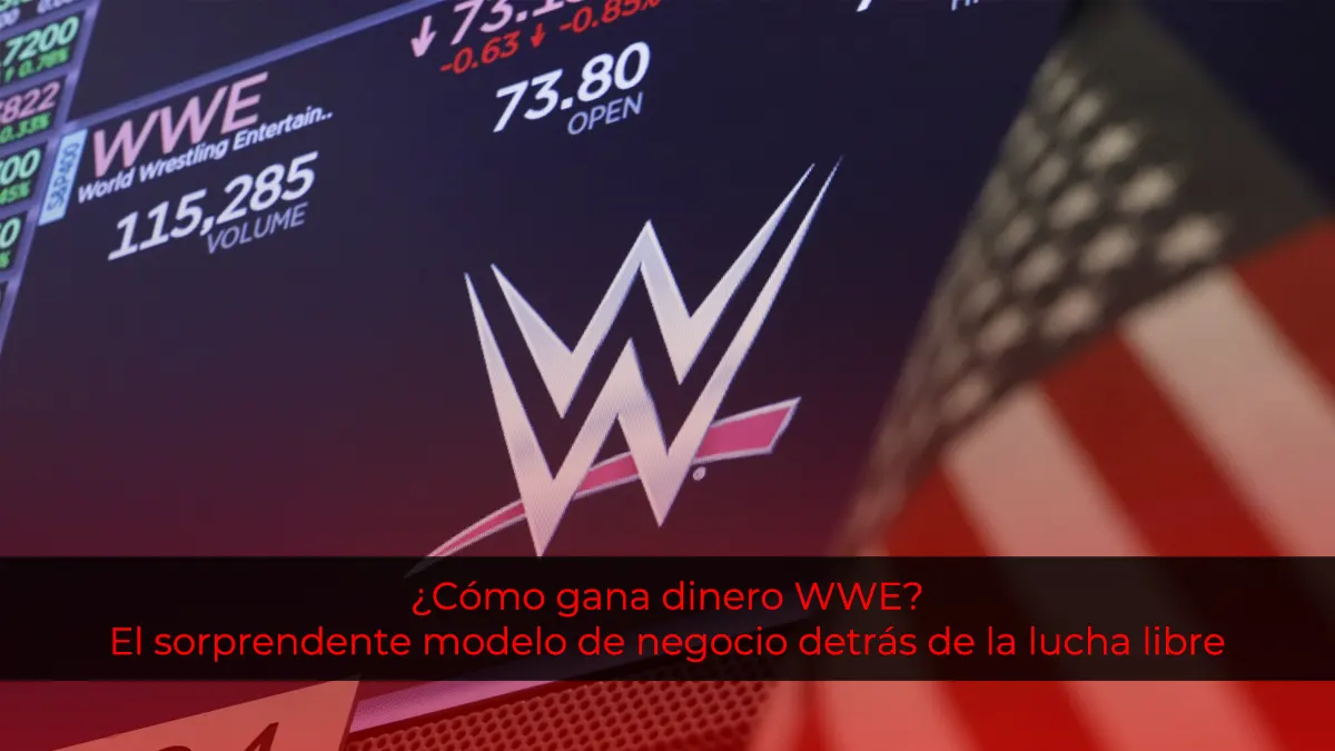 ¿Cómo gana dinero WWE? El sorprendente modelo de negocio detrás de la lucha libre