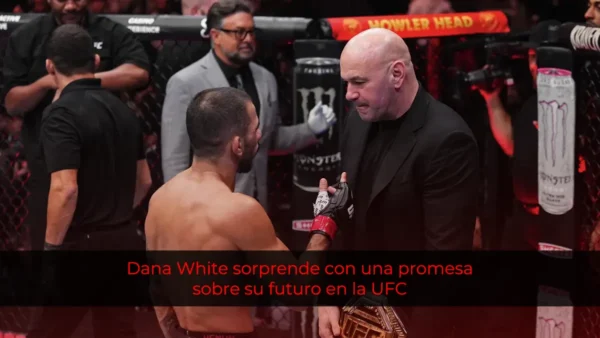 Dana White sorprende con una promesa sobre su futuro en la UFC