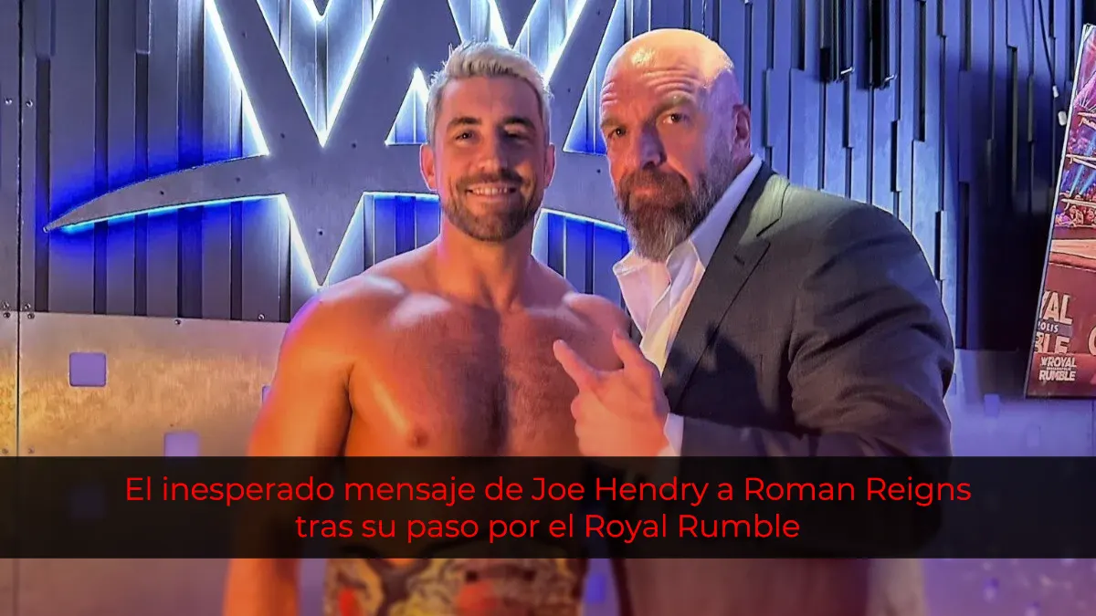 El inesperado mensaje de Joe Hendry a Roman Reigns tras su paso por el Royal Rumble