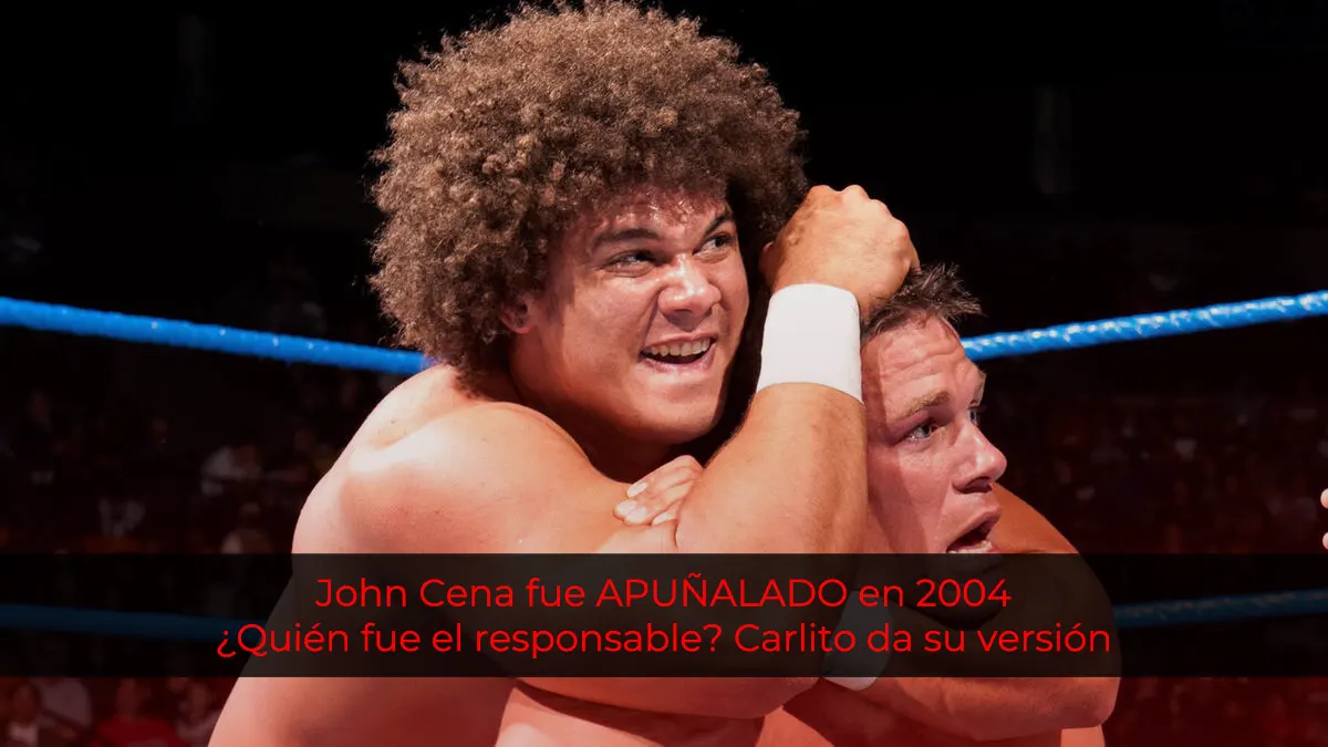 John Cena fue APUÑALADO en 2004… ¿Quién fue el responsable? Carlito da su versión