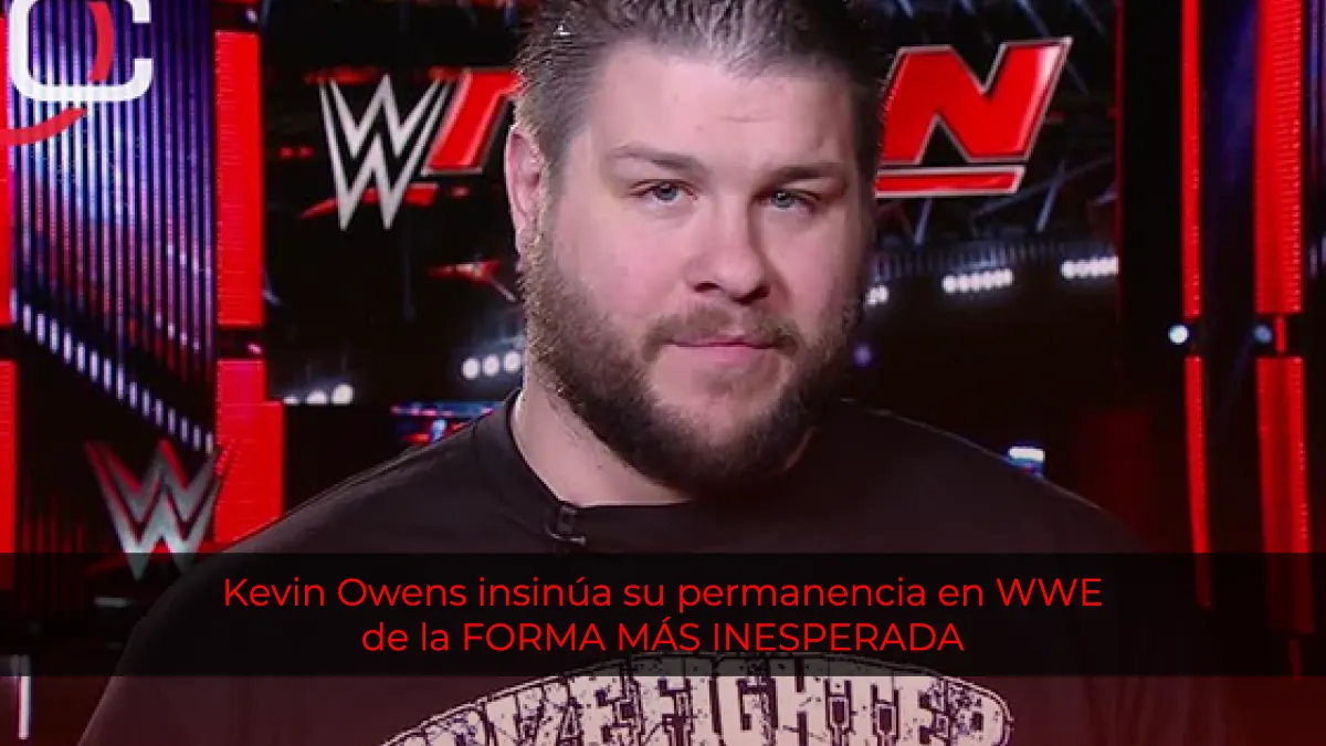 Kevin Owens insinúa su permanencia en WWE de la forma más inesperada