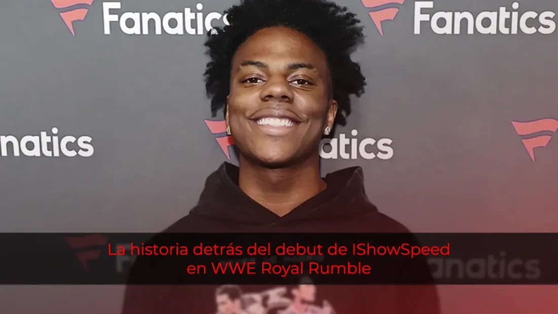 La historia detrás del debut de IShowSpeed en WWE Royal Rumble