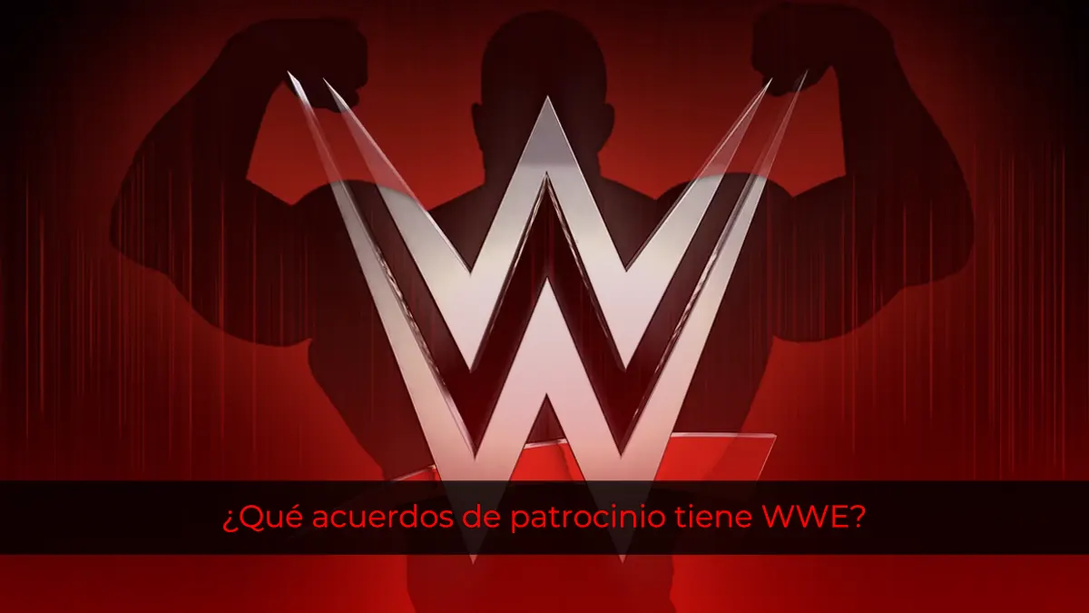 ¿Qué acuerdos de patrocinio tiene WWE?