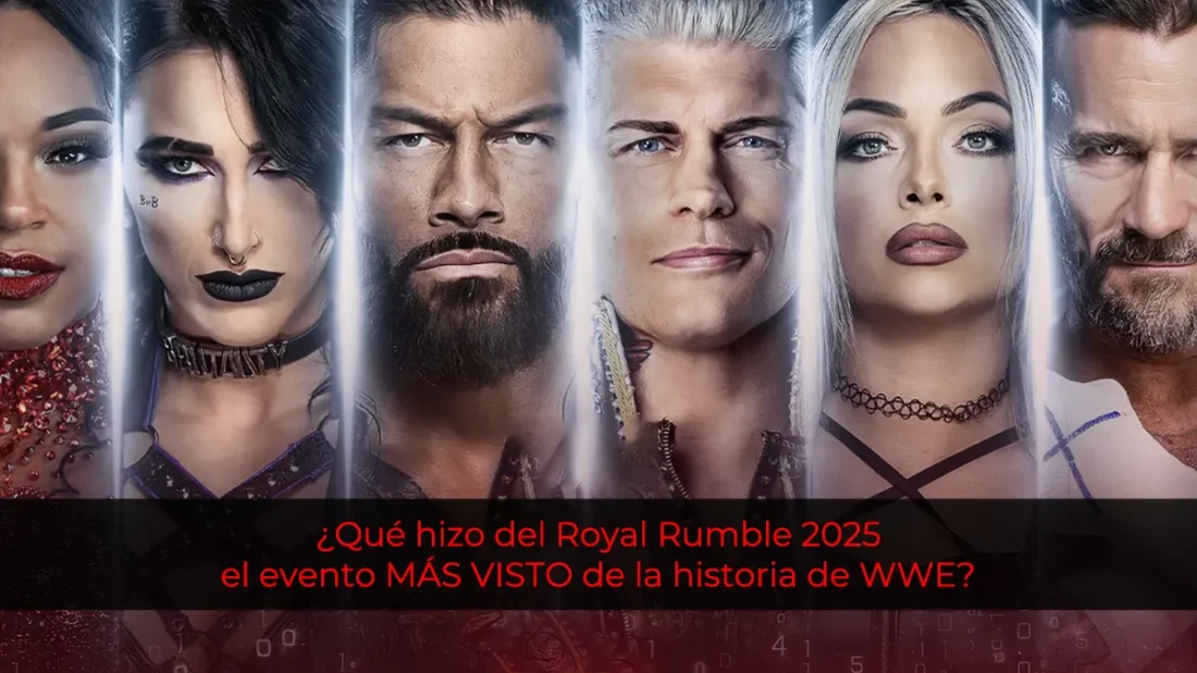 WWE hace historia con el Royal Rumble de 2025: el evento más visto de la historia