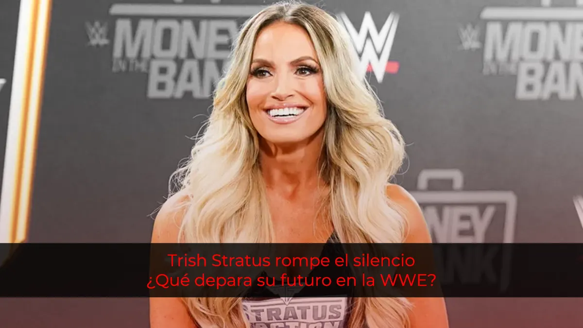 Trish Stratus rompe el silencio: ¿Qué depara su futuro en la WWE?